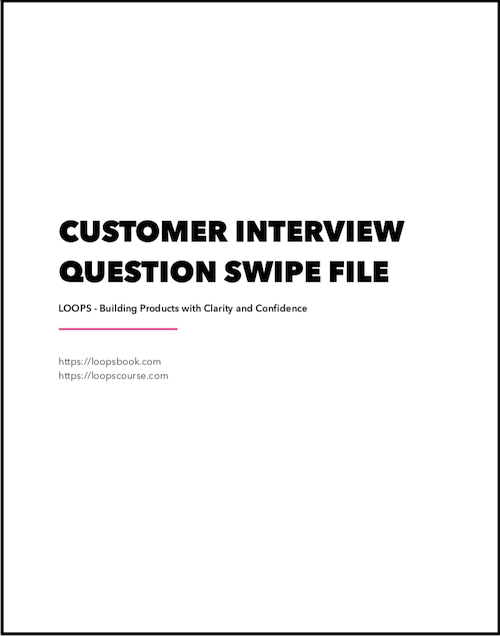 Customer Interview Question Swipe File